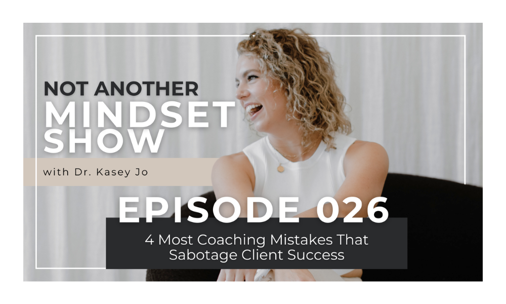 4-most-coaching-mistakes-that-sabotage-client-success